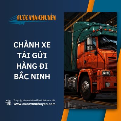 Dịch vụ gửi hàng đi Bắc Ninh